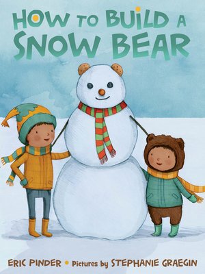 cover image of How to Build a Snow Bear